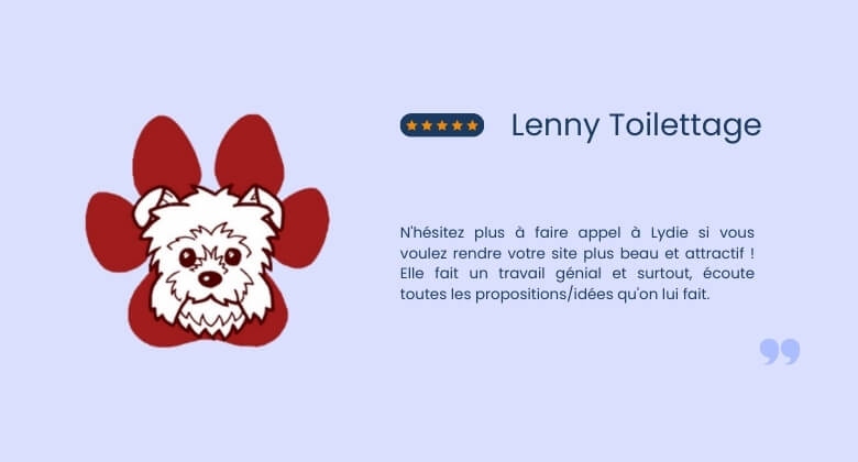 Avis client de l'entreprise Lenny Toilettage, pour une prestation de création de site internet sur mesure