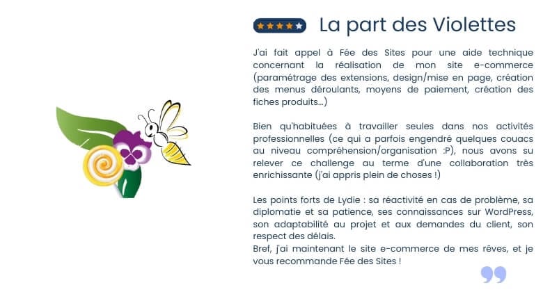 Avis client de l'entreprise La part des Violettes, pour une prestation de création de site e-commerce sur mesure
