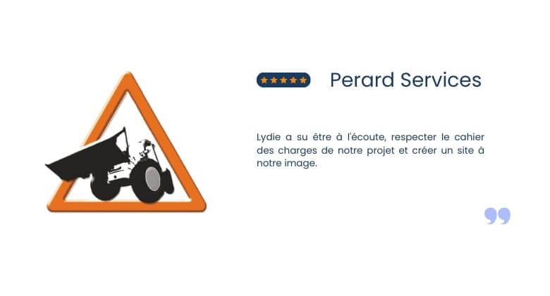 Avis client de l'entreprise Perard Services, pour une prestation de création de site internet sur mesure
